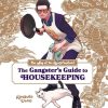 Manga Viz Media | The Way Of The Househusband: The Gangster'S Guide To Housekeeping