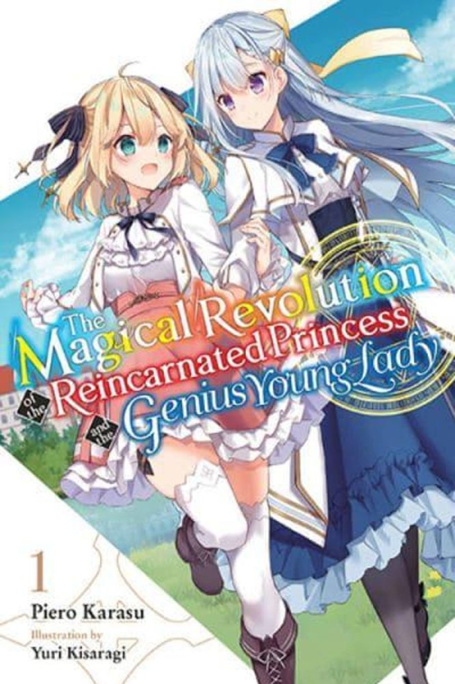 Manga Yen Press | The Magical Revolution Of The Reincarnated Princess And The Genius Young Lady