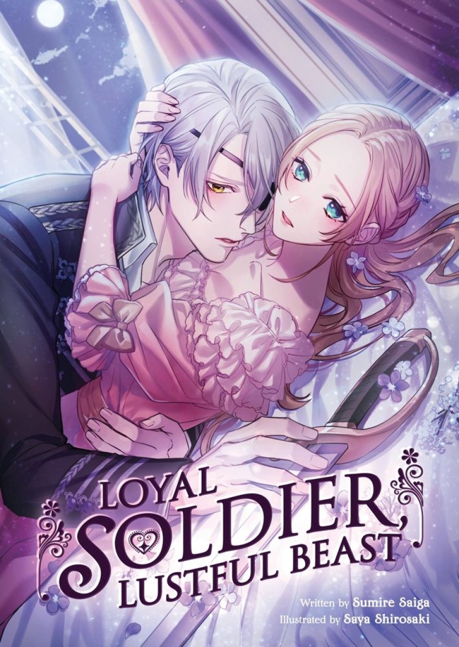 Pre-Orders Seven Seas Entertainment | Loyal Soldier, Lustful Beast (Light Novel) **Pre-Order**