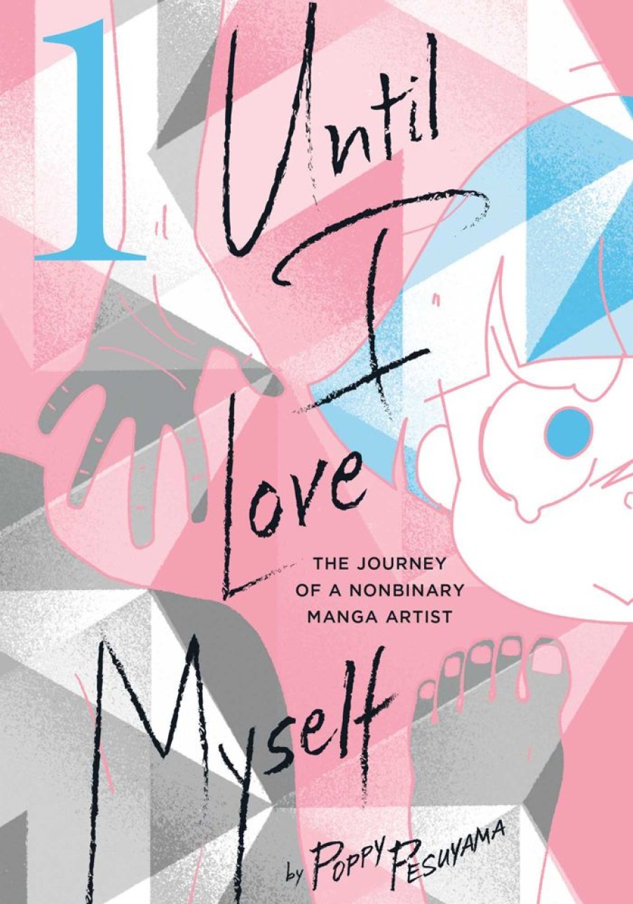 Manga Viz Media | Until I Love Myself, Vol. 1 The Journey Of A Nonbinary Manga Artist