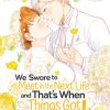 Manga Seven Seas Entertainment | We Swore To Meet In The Next Life And That'S When Things Got Weird! Vol. 3