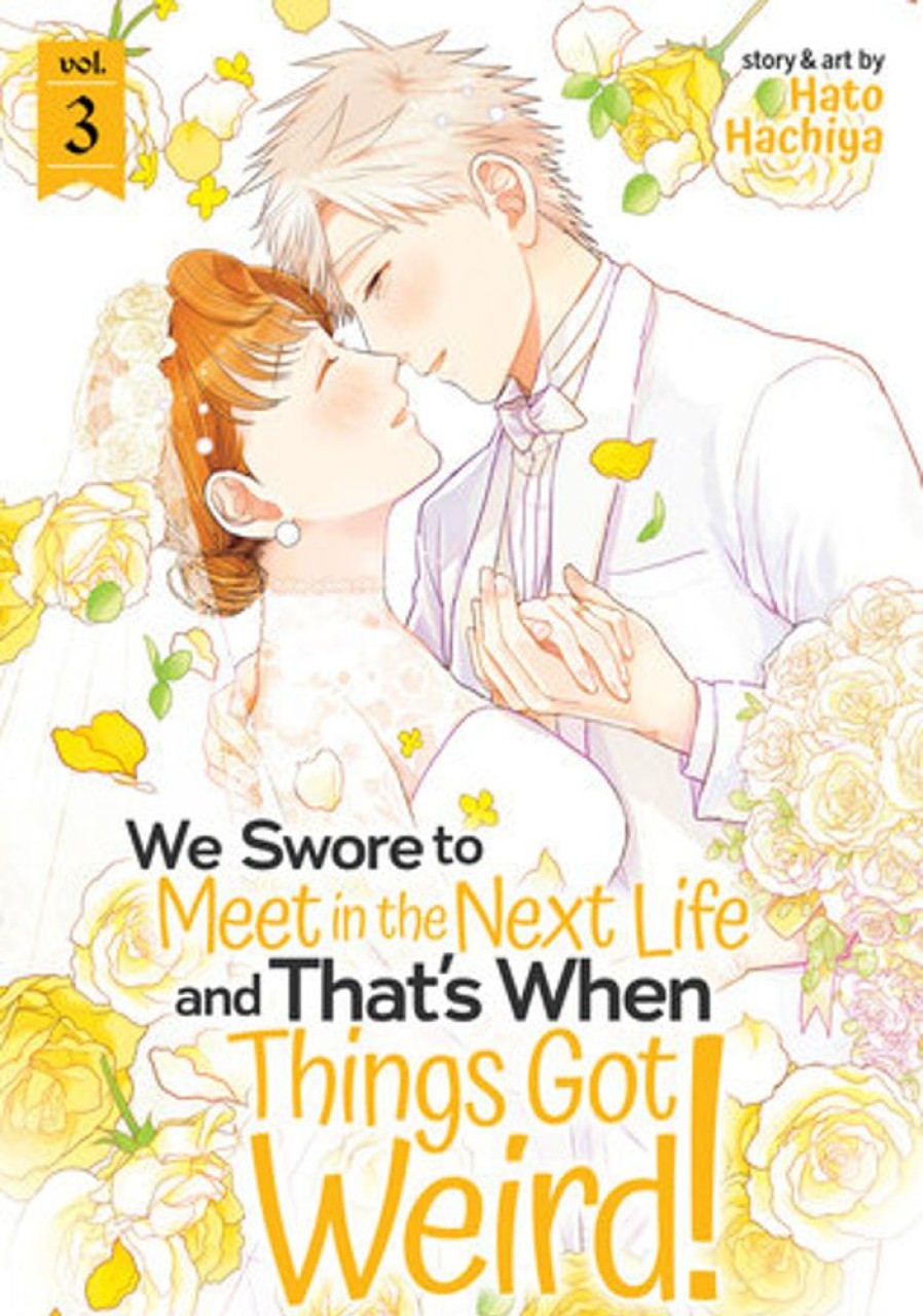 Manga Seven Seas Entertainment | We Swore To Meet In The Next Life And That'S When Things Got Weird! Vol. 3