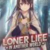 Manga Seven Seas Entertainment | Loner Life In Another World (Light Novel) Vol. 1